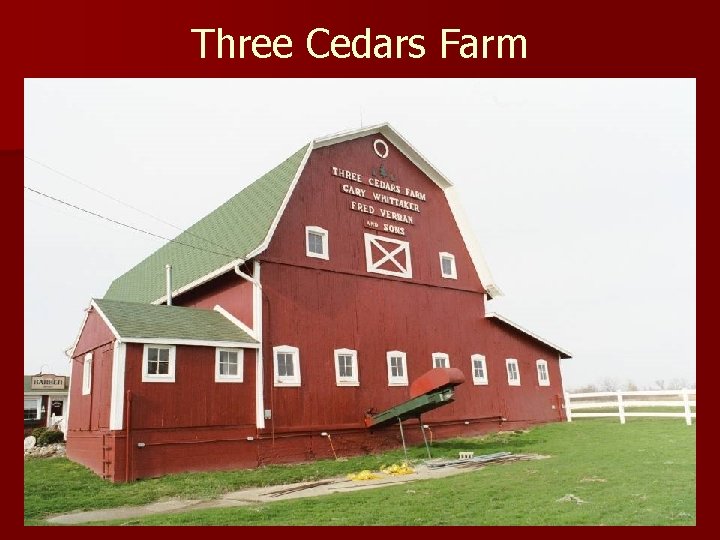 Three Cedars Farm 