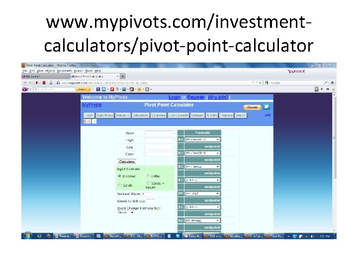 www. mypivots. com/investmentcalculators/pivot-point-calculator 