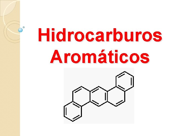 Hidrocarburos Aromáticos 