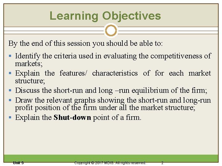 Learning Objectives By the end of this session you should be able to: § Learning Objectives By the end of this session you should be able to: §