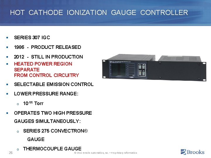 HOT CATHODE IONIZATION GAUGE CONTROLLER § SERIES 307 IGC § 1986 - PRODUCT RELEASED