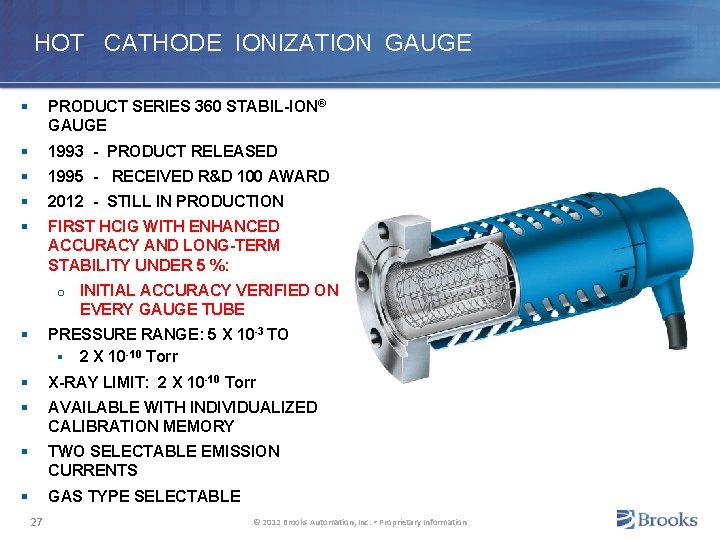 HOT CATHODE IONIZATION GAUGE § PRODUCT SERIES 360 STABIL-ION® GAUGE § 1993 - PRODUCT