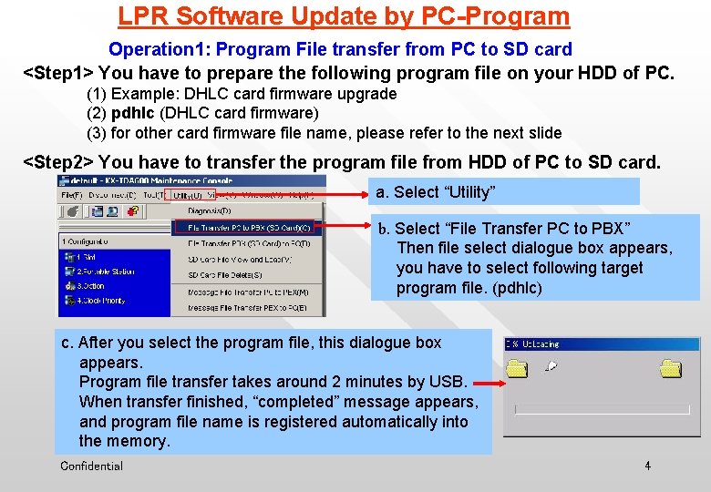 LPR Software Update by PC-Program Operation 1: Program File transfer from PC to SD