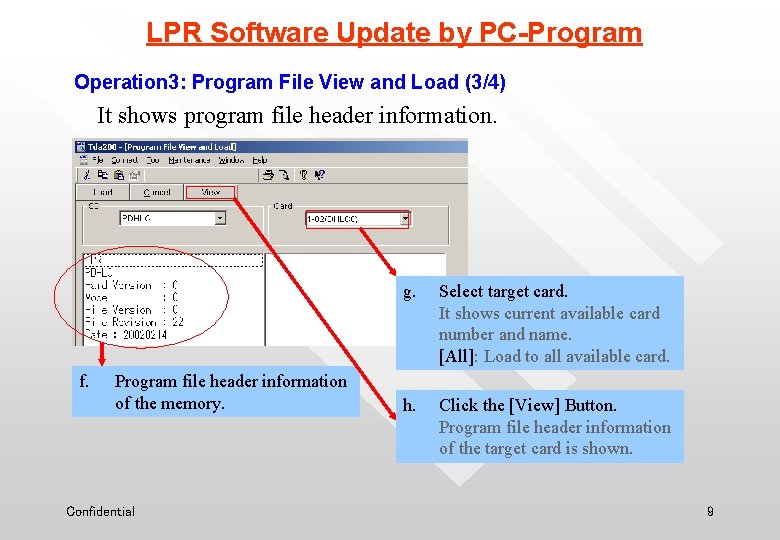 LPR Software Update by PC-Program Operation 3: Program File View and Load (3/4) It