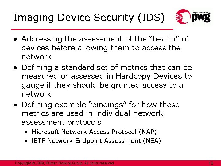 Imaging Device Security (IDS) • Addressing the assessment of the “health” of devices before