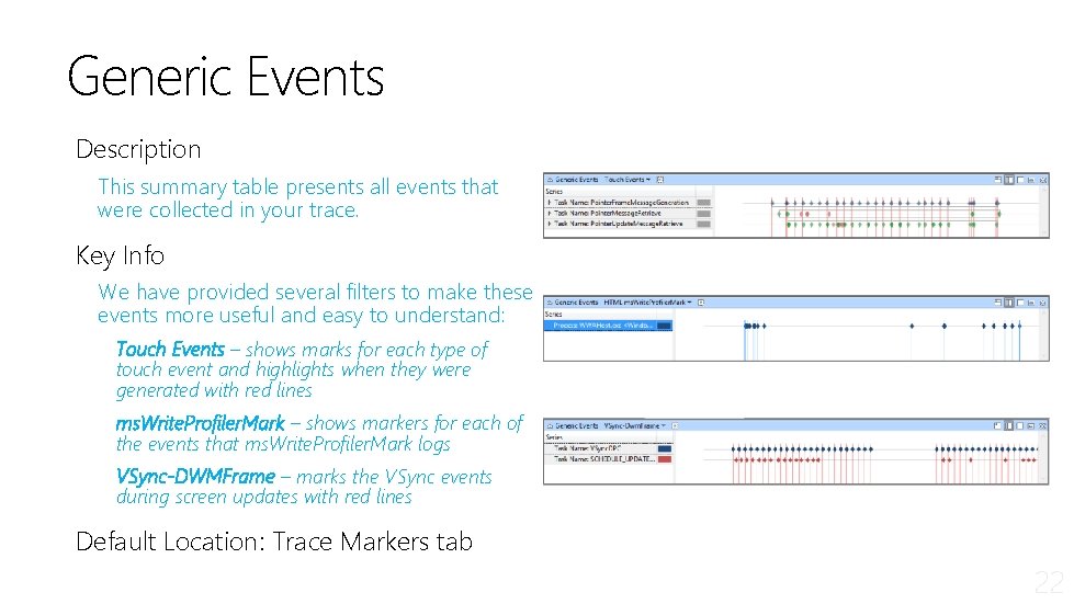 Generic Events Description This summary table presents all events that were collected in your