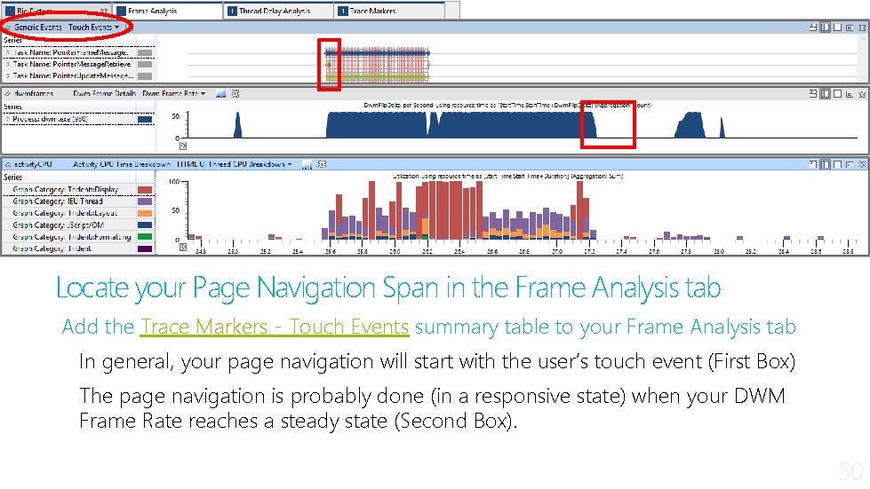 Locate your Page Navigation Span in the Frame Analysis tab Add the Trace Markers