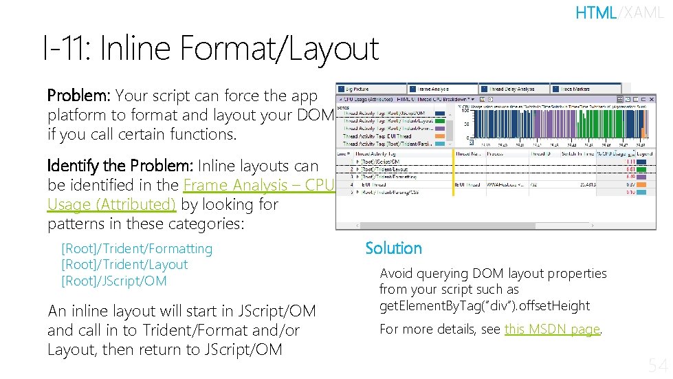 HTML/XAML I-11: Inline Format/Layout Problem: Your script can force the app platform to format