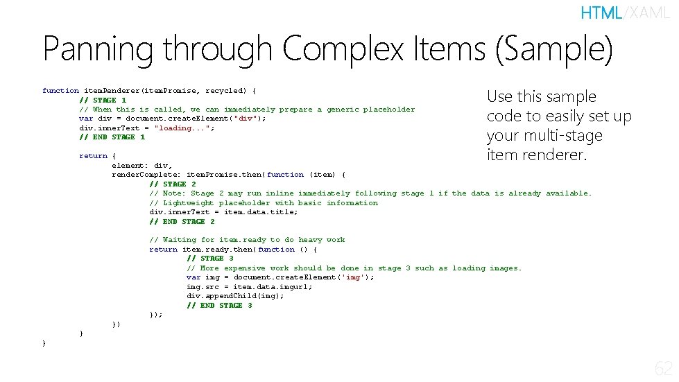 HTML/XAML Panning through Complex Items (Sample) Use this sample code to easily set up