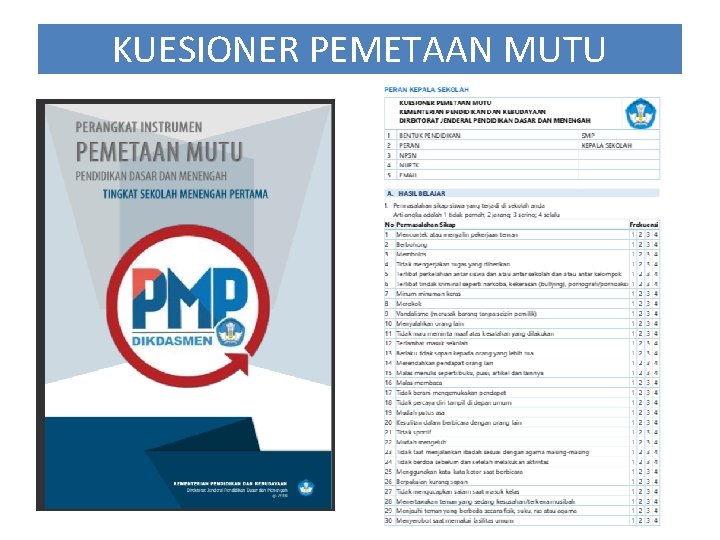 KUESIONER PEMETAAN MUTU 