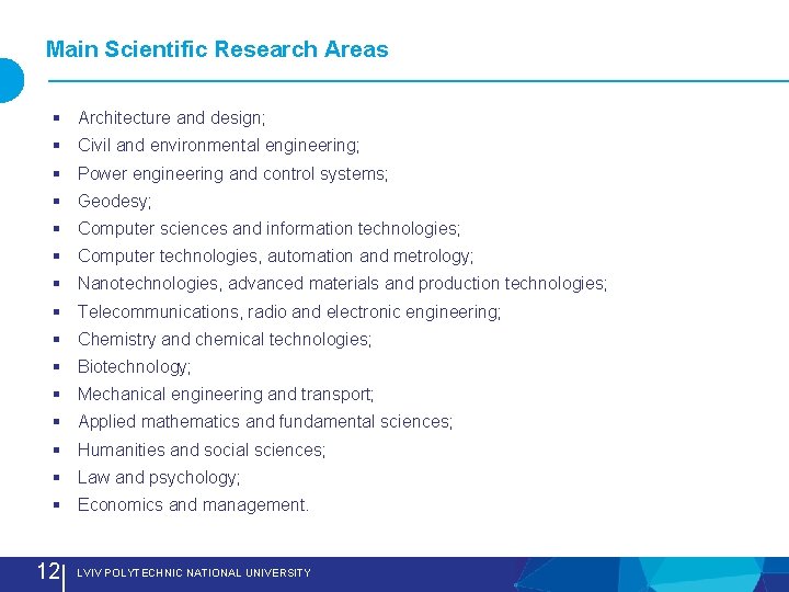 Main Scientific Research Areas § Architecture and design; § Civil and environmental engineering; §