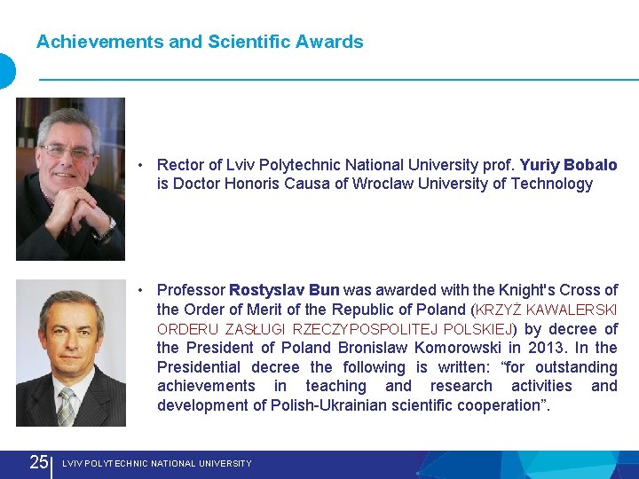 Achievements and Scientific Awards • Rector of Lviv Polytechnic National University prof. Yuriy Bobalo