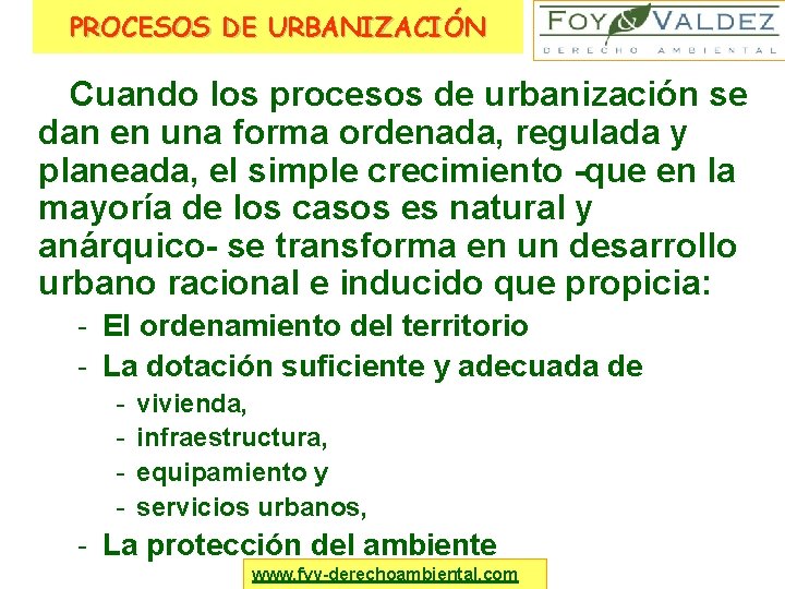 PROCESOS DE URBANIZACIÓN - Cuando los procesos de urbanización se dan en una forma