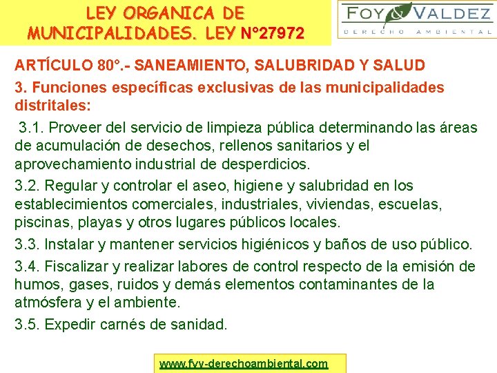 LEY ORGANICA DE MUNICIPALIDADES. LEY N° 27972 ARTÍCULO 80°. - SANEAMIENTO, SALUBRIDAD Y SALUD