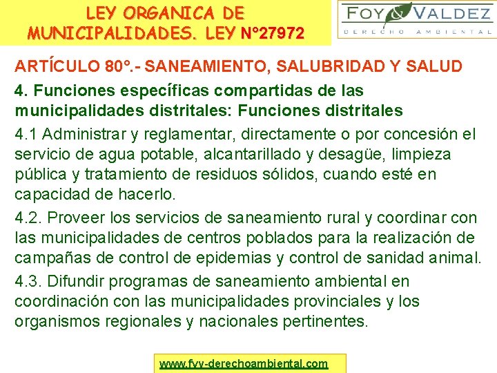 LEY ORGANICA DE MUNICIPALIDADES. LEY N° 27972 ARTÍCULO 80°. - SANEAMIENTO, SALUBRIDAD Y SALUD