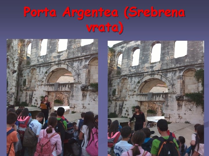 Porta Argentea (Srebrena vrata) 