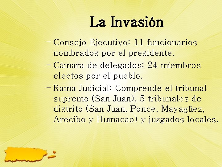 La Invasión – Consejo Ejecutivo: 11 funcionarios nombrados por el presidente. – Cámara de