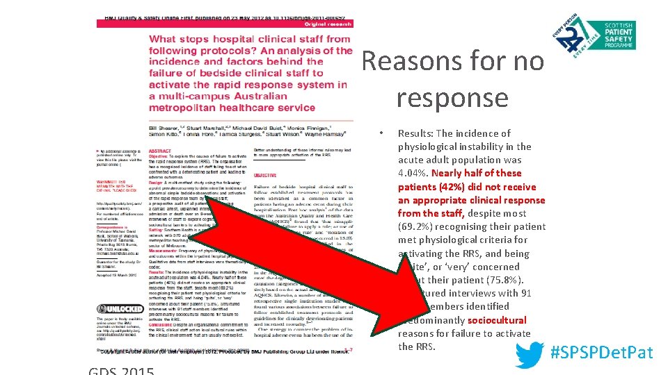 Reasons for no response • Results: The incidence of physiological instability in the acute