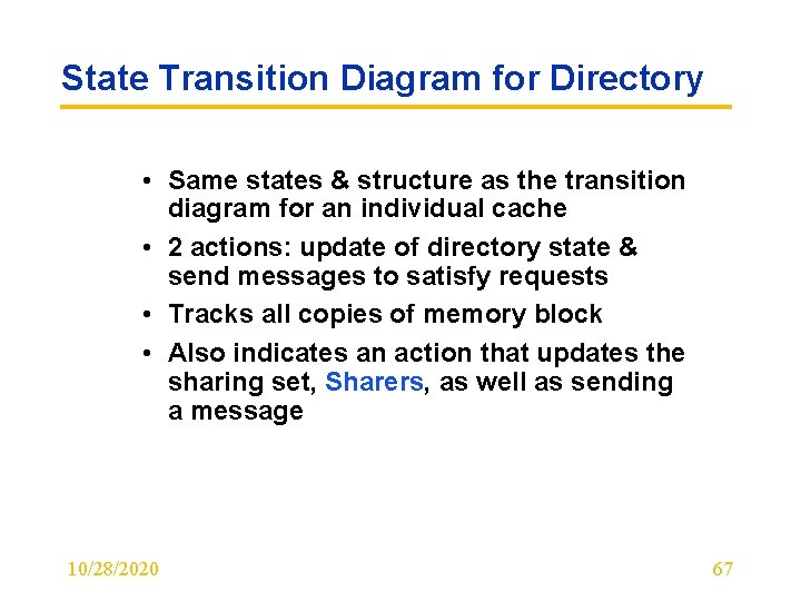 State Transition Diagram for Directory • Same states & structure as the transition diagram