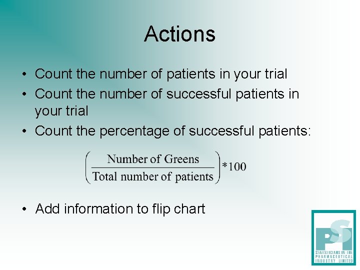 Actions • Count the number of patients in your trial • Count the number Actions • Count the number of patients in your trial • Count the number