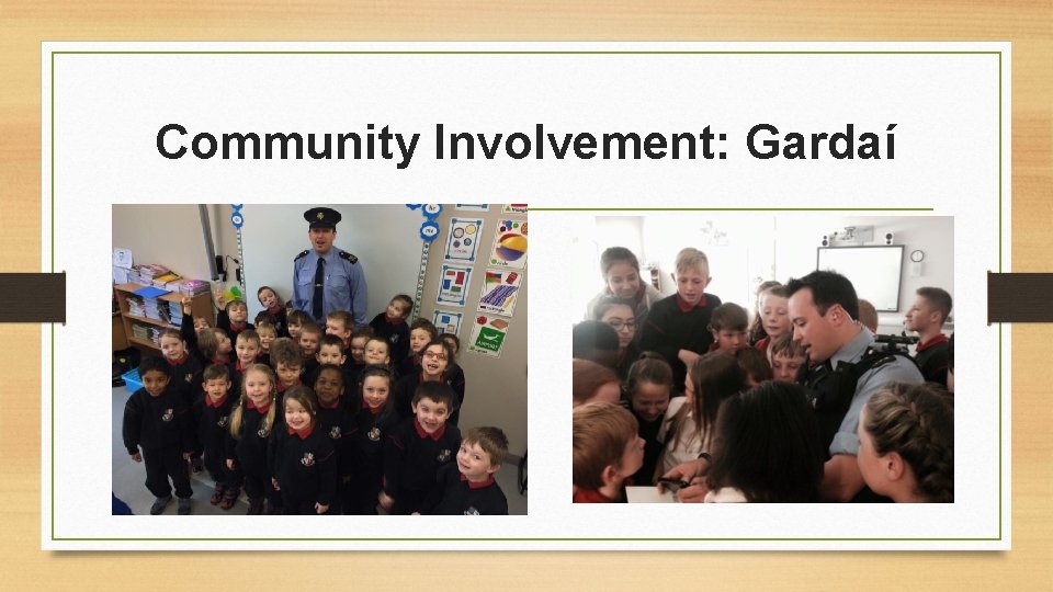 Community Involvement: Gardaí 