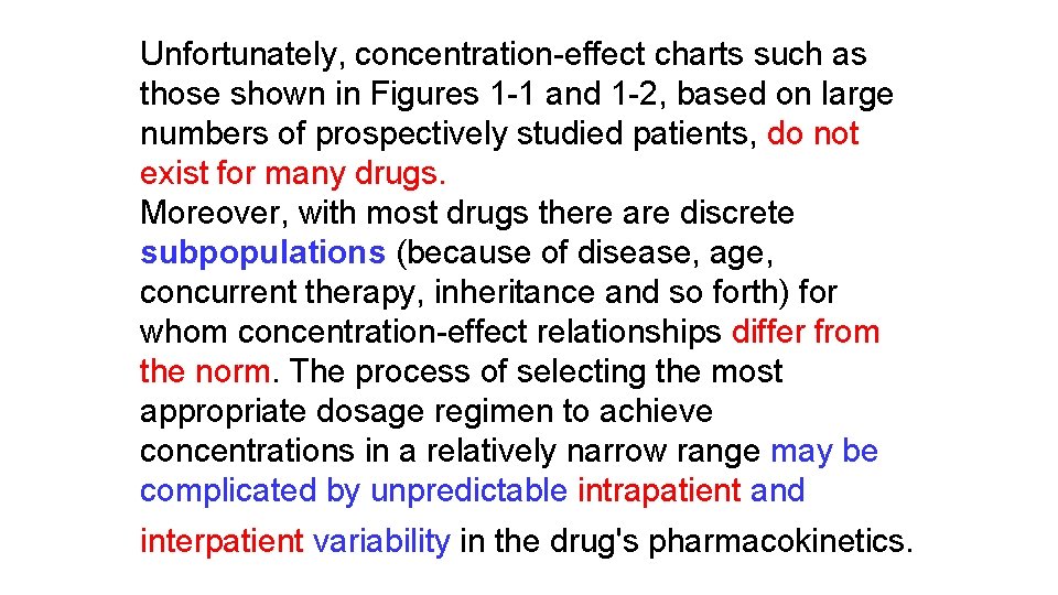 Unfortunately, concentration-effect charts such as those shown in Figures 1 -1 and 1 -2,