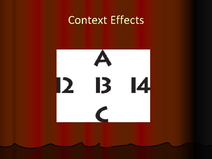 Context Effects 