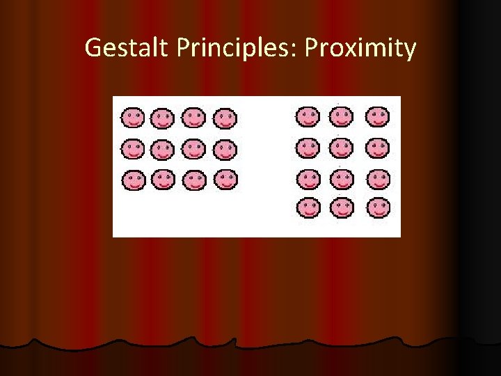 Gestalt Principles: Proximity 