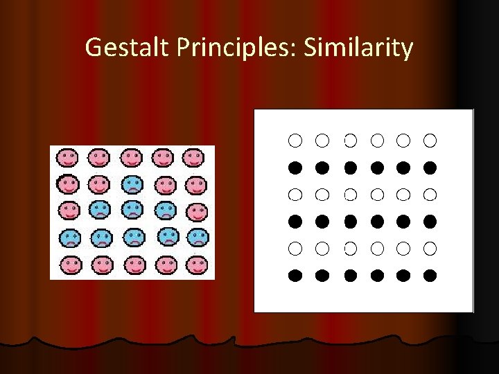 Gestalt Principles: Similarity 