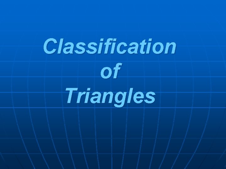 Classification of Triangles 