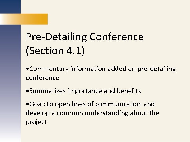 Pre-Detailing Conference (Section 4. 1) MARKETING • Commentary information added on pre-detailing PUBLICATIONS conference