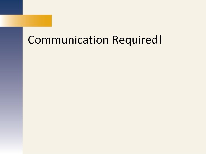 Communication Required! MARKETING PUBLICATIONS REDESIGN 