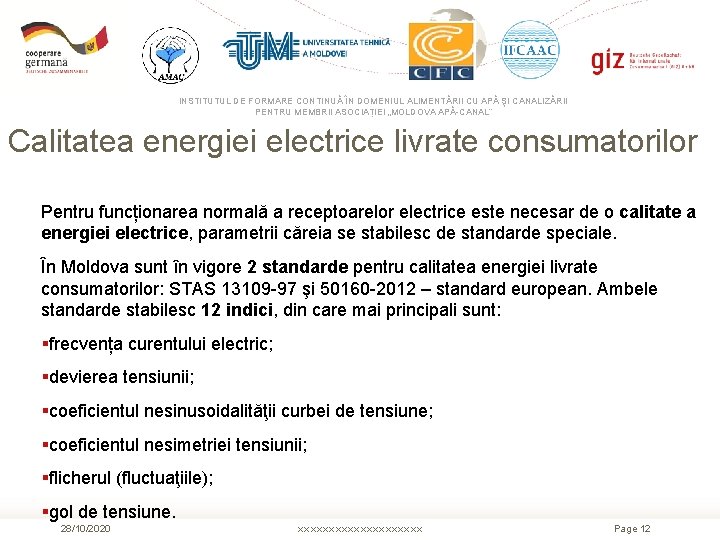 INSTITUTUL DE FORMARE CONTINUĂ ÎN DOMENIUL ALIMENTĂRII CU APĂ ŞI CANALIZĂRII PENTRU MEMBRII ASOCIAȚIEI