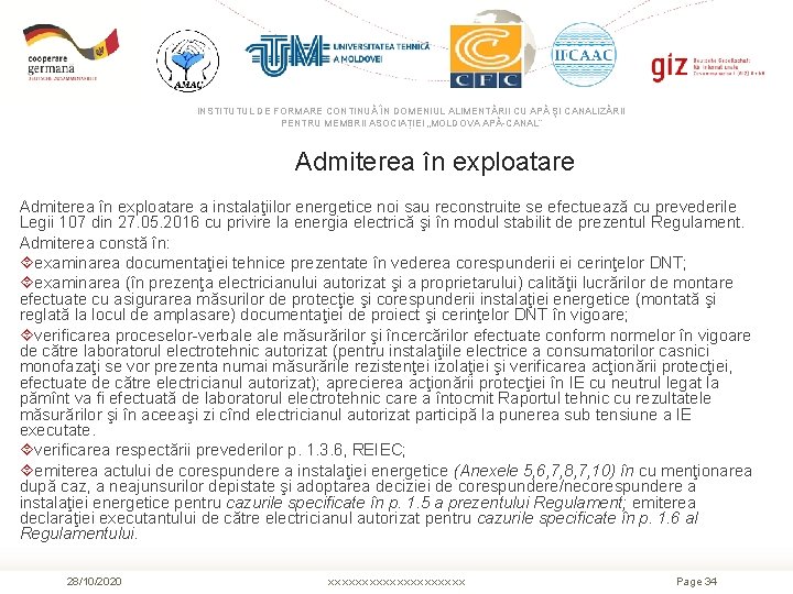 INSTITUTUL DE FORMARE CONTINUĂ ÎN DOMENIUL ALIMENTĂRII CU APĂ ŞI CANALIZĂRII PENTRU MEMBRII ASOCIAȚIEI