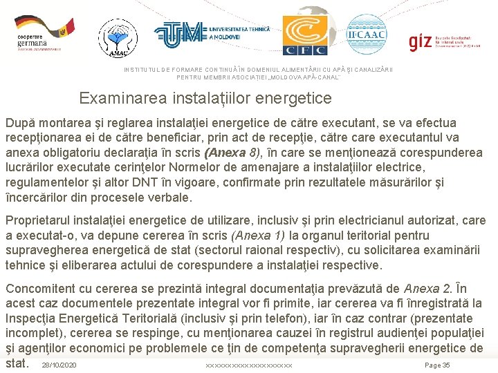 INSTITUTUL DE FORMARE CONTINUĂ ÎN DOMENIUL ALIMENTĂRII CU APĂ ŞI CANALIZĂRII PENTRU MEMBRII ASOCIAȚIEI