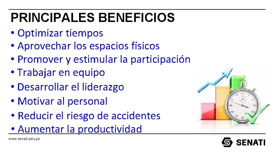 PRINCIPALES BENEFICIOS • Optimizar tiempos • Aprovechar los espacios físicos • Promover y estimular PRINCIPALES BENEFICIOS • Optimizar tiempos • Aprovechar los espacios físicos • Promover y estimular