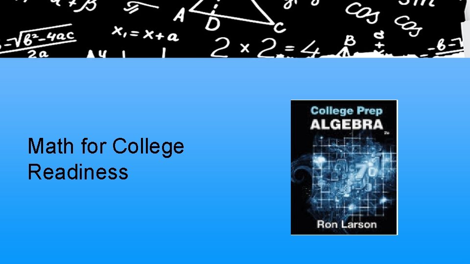 Math for College Readiness 