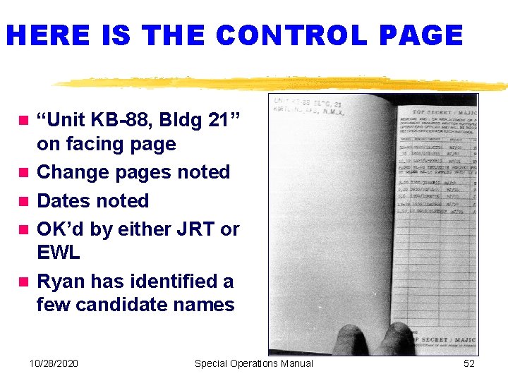 HERE IS THE CONTROL PAGE “Unit KB-88, Bldg 21” on facing page Change pages