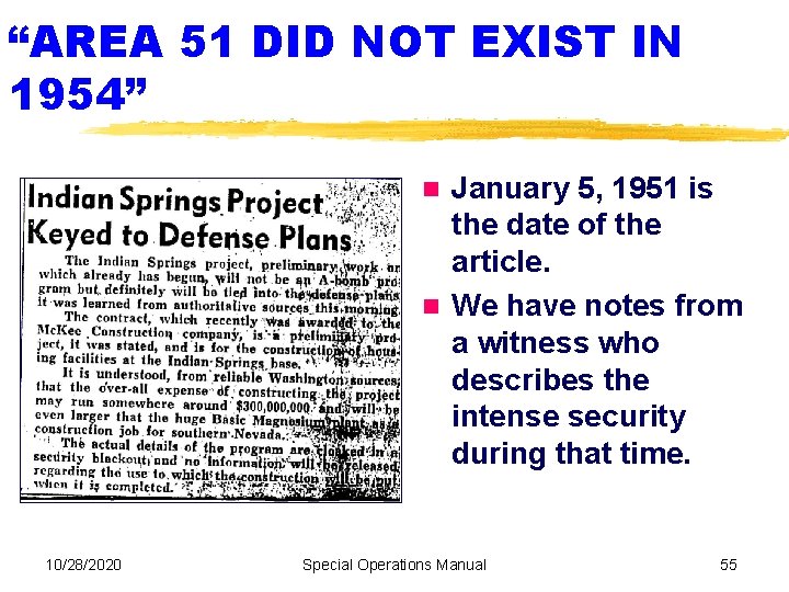 “AREA 51 DID NOT EXIST IN 1954” January 5, 1951 is the date of