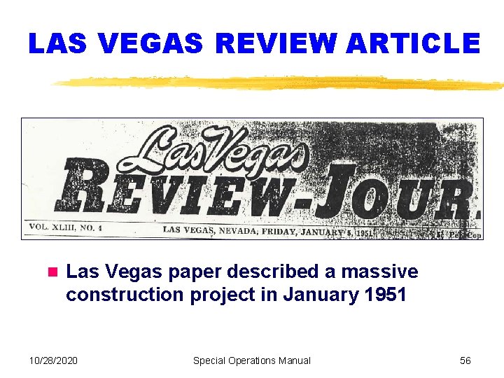 LAS VEGAS REVIEW ARTICLE Las Vegas paper described a massive construction project in January