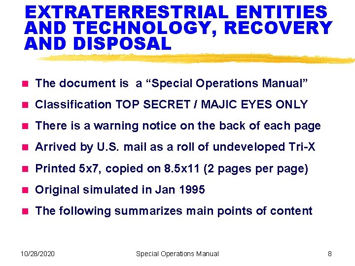 EXTRATERRESTRIAL ENTITIES AND TECHNOLOGY, RECOVERY AND DISPOSAL The document is a “Special Operations Manual”