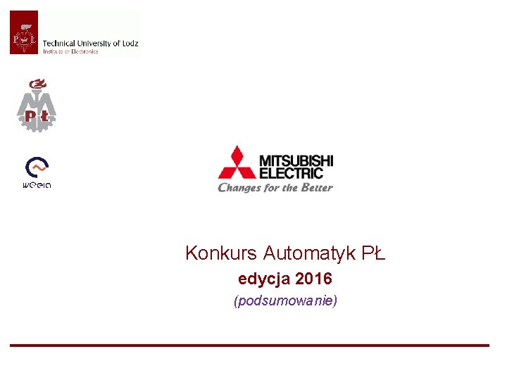 Konkurs Automatyk PŁ edycja 2016 (podsumowanie) 