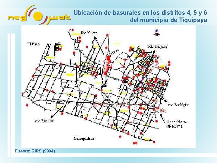 Ubicación de basurales en los distritos 4, 5 y 6 del municipio de Tiquipaya