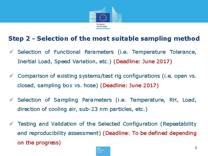 Step 2 - Selection of the most suitable sampling method ü Selection of Functional