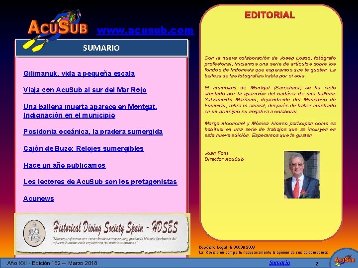 EDITORIAL www. acusub. com SUMARIO Gilimanuk, vida a pequeña escala Viaja con Acu.
