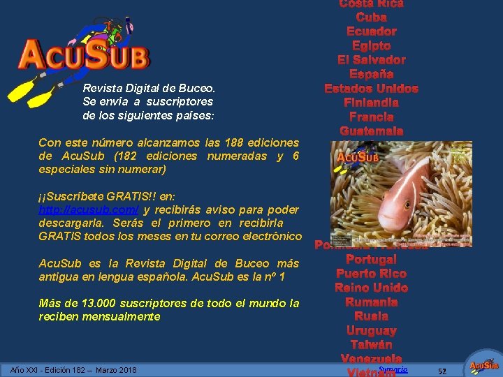 Revista Digital de Buceo. Se envía a suscriptores de los siguientes países: Con este