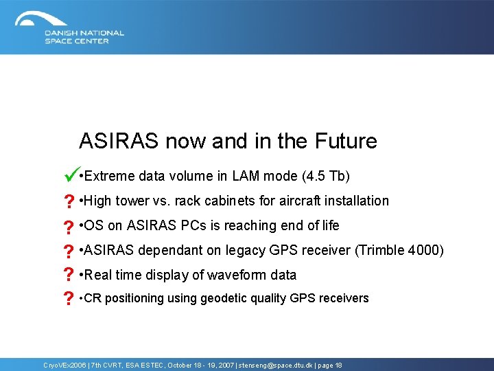 ASIRAS now and in the Future • Extreme data volume in LAM mode (4. ASIRAS now and in the Future • Extreme data volume in LAM mode (4.