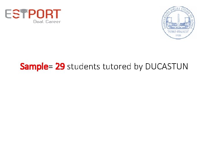 Sample= 29 students tutored by DUCASTUN 
