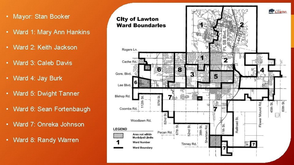  • Mayor: Stan Booker • Ward 1: Mary Ann Hankins • Ward 2: