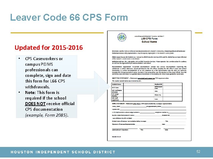 Leaver Code 66 CPS Form Updated for 2015 -2016 • • CPS Caseworkers or